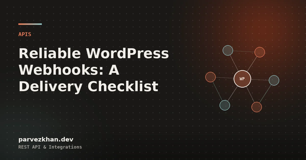 Reliable WordPress Webhooks: Signatures, Retries and Logs — abstract editorial illustration